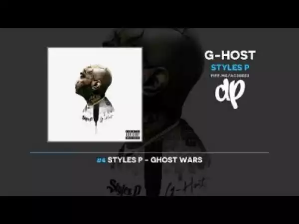 G-Host BY Styles P